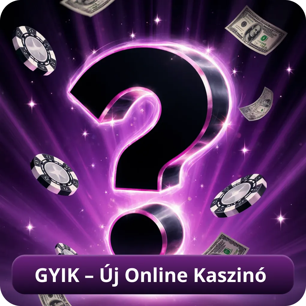 GYIK – Új Online Kaszinó
